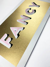 Load image into Gallery viewer, FANCY