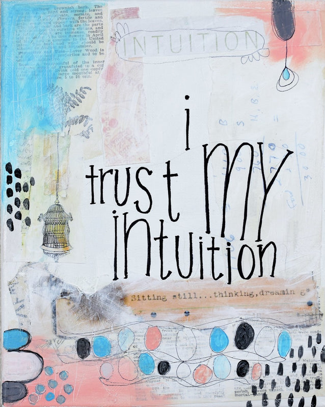 I trust my intuition