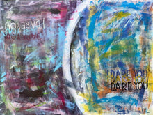 Load image into Gallery viewer, I Dare You