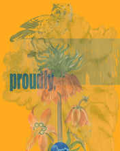 Load image into Gallery viewer, Proudlly (from the "Adverbly" series)