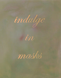 Promises of a Future Self (indulge in masks)