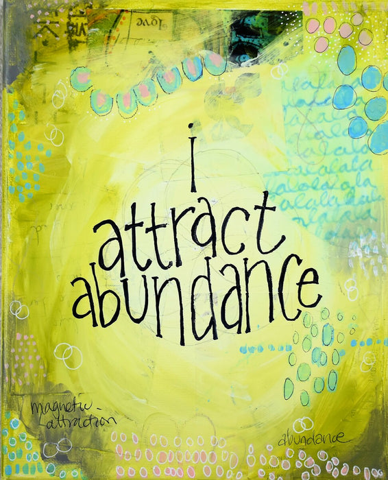 I attract abundance