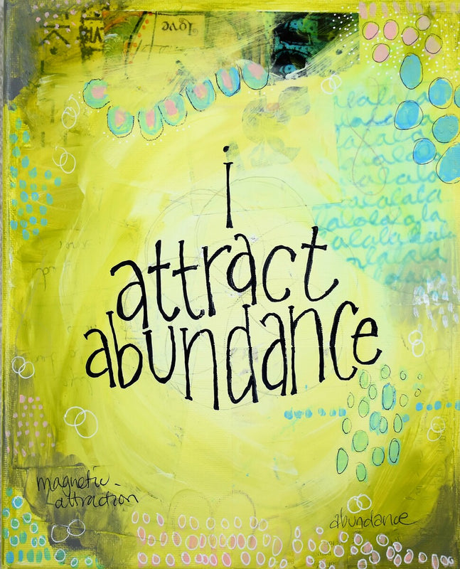 I attract abundance